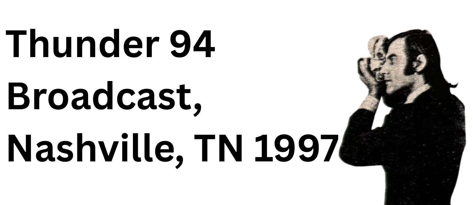 Thunder 94 Broadcast, Nashville, TN — 1997