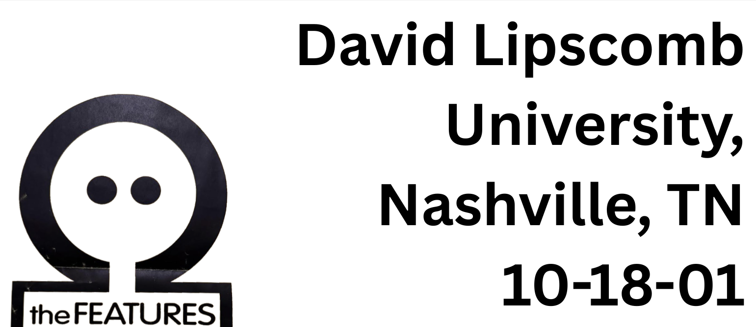 David Lipscomb University, Nashville, TN — 10-18-01