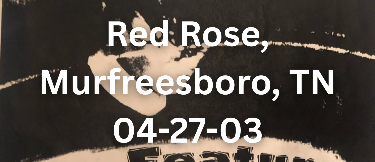 Red Rose Cafe Murfreesboro, TN — 04-27-03
