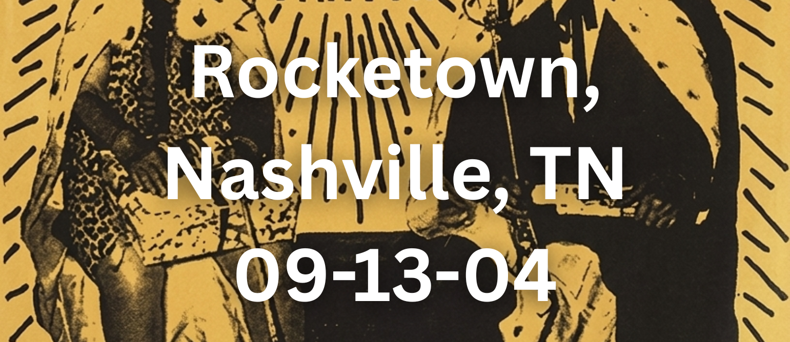Rocketown, Nashville, TN — 09-13-04
